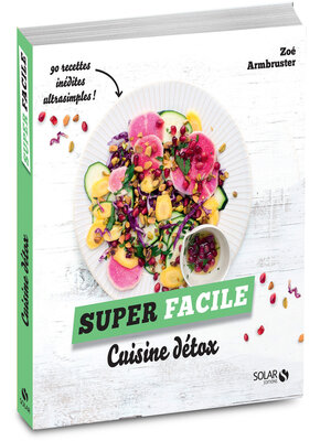 cover image of Cuisine detox--super facile